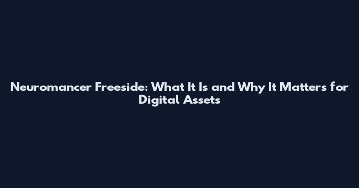 Neuromancer Freeside: What It Is and Why It Matters for Digital Assets