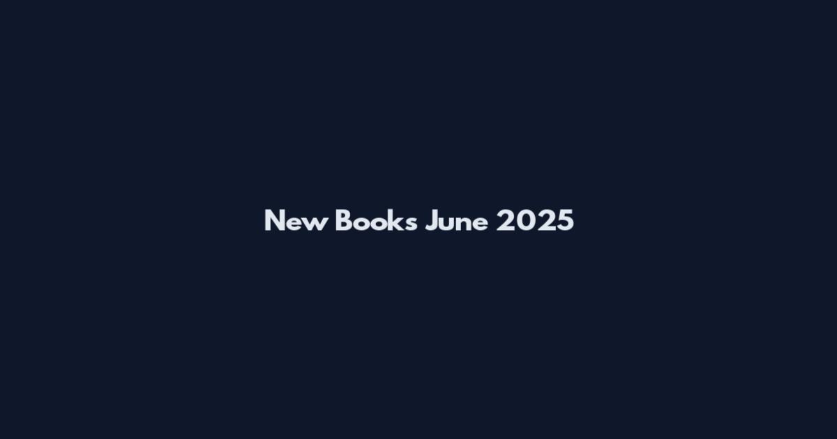 New Books June 2025