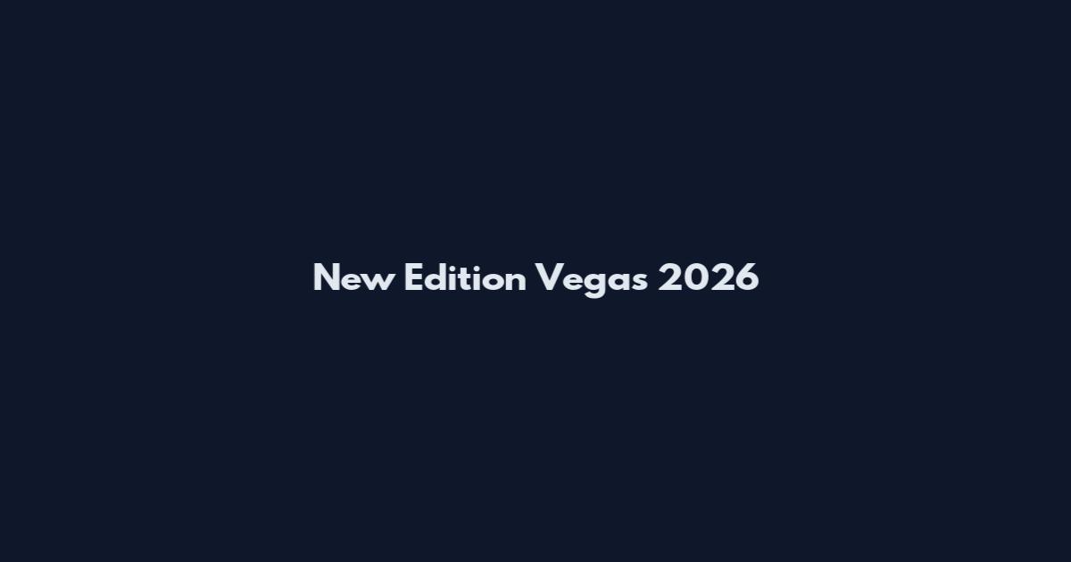 New Edition Vegas 2026