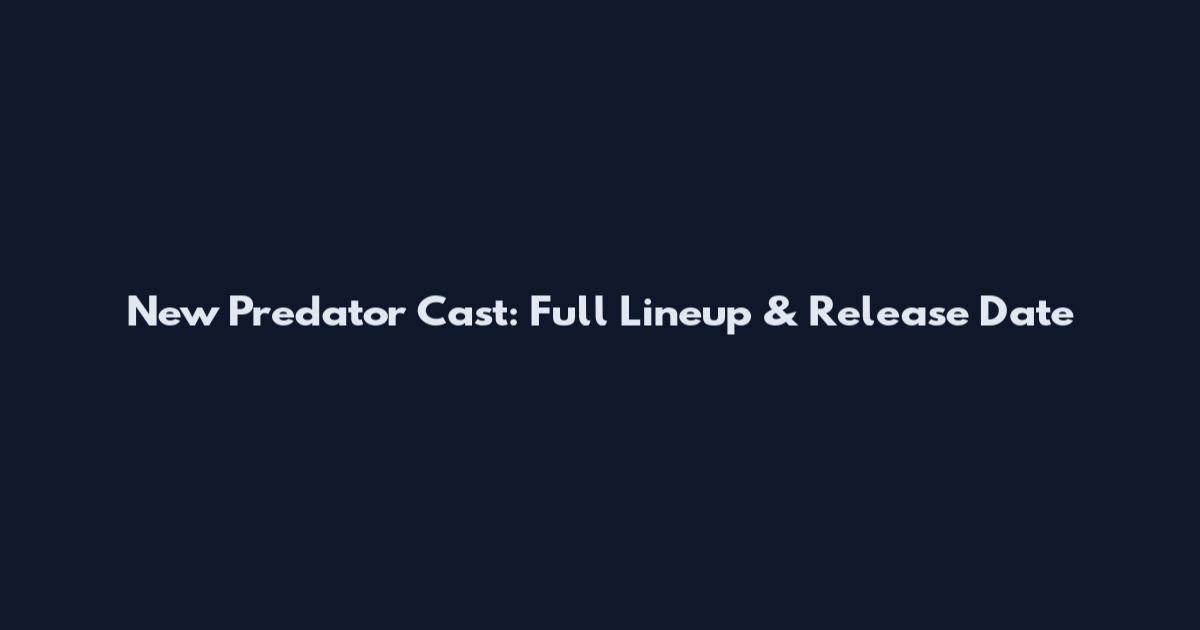 New Predator Cast: Full Lineup & Release Date
