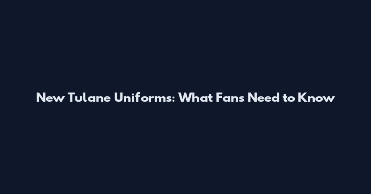 New Tulane Uniforms: What Fans Need to Know