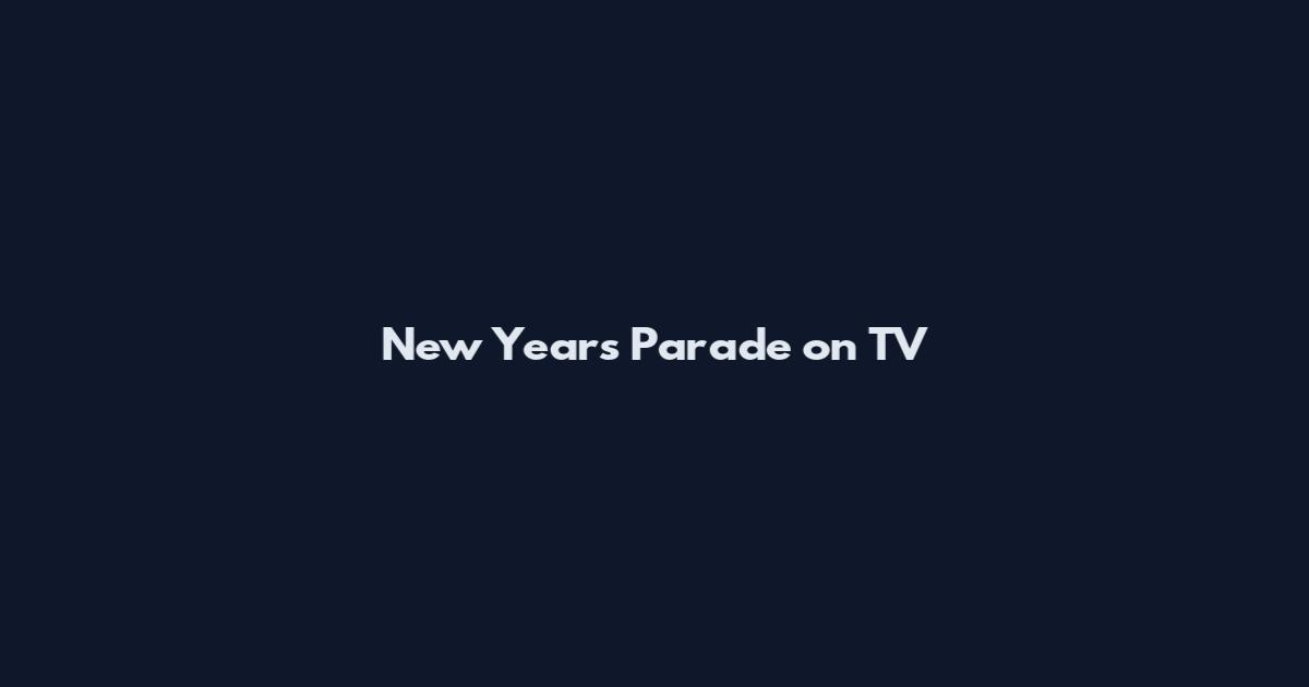 New Year's Parade on TV