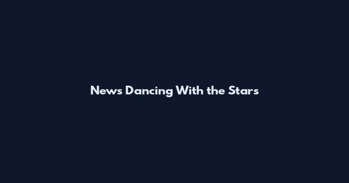 News Dancing With the Stars