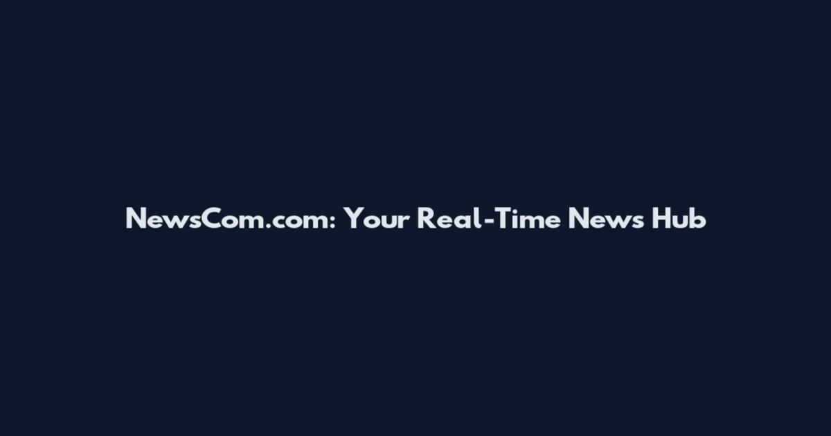 NewsCom.com: Your Real-Time News Hub