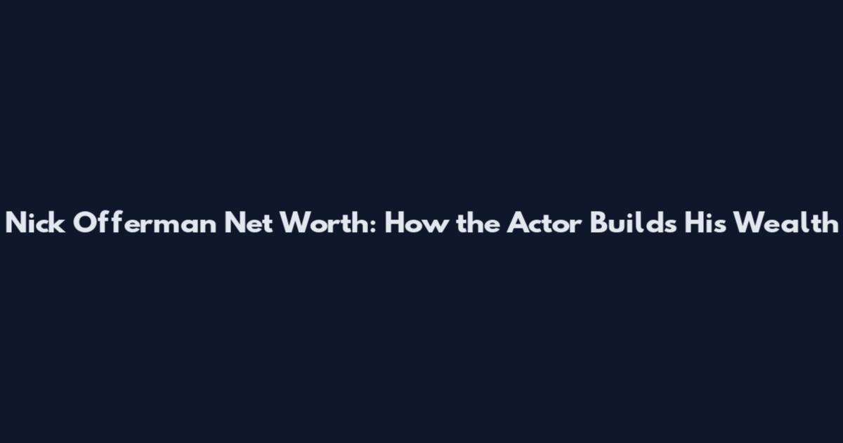 Nick Offerman Net Worth: How the Actor Builds His Wealth