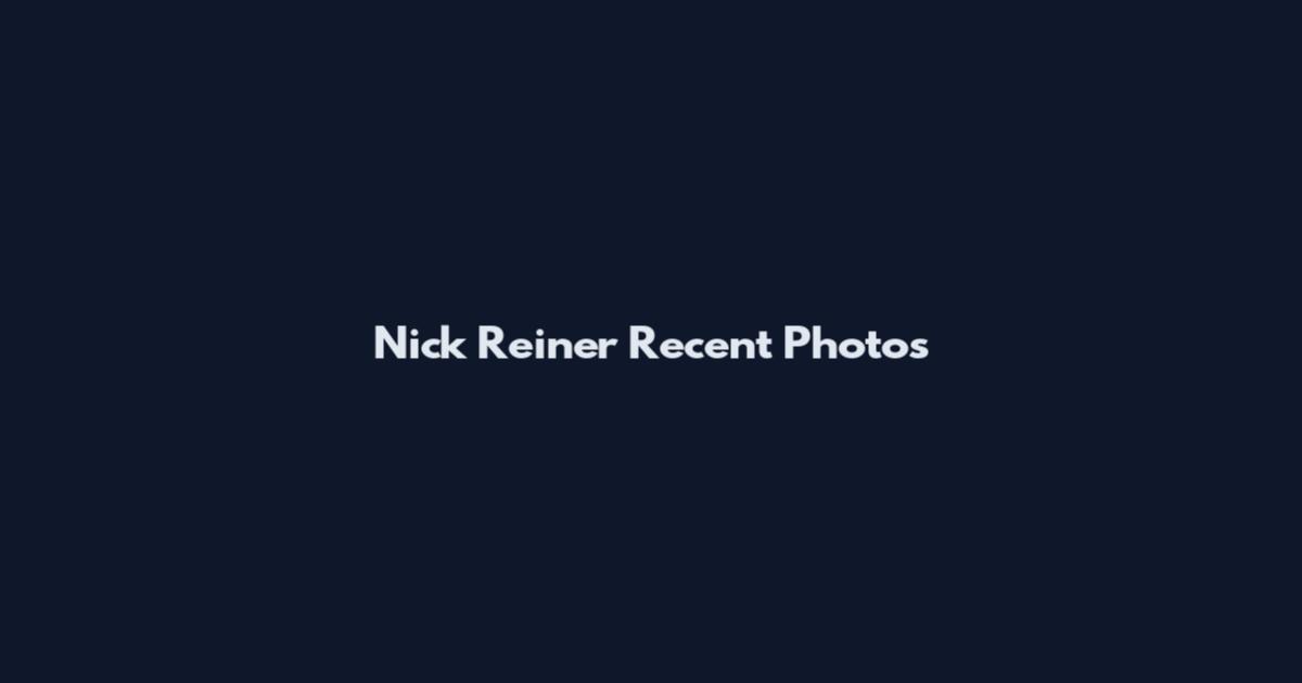 Nick Reiner Recent Photos