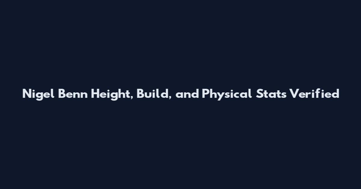 Nigel Benn Height, Build, and Physical Stats Verified