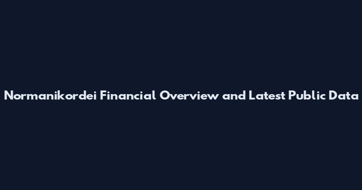Normanikordei Financial Overview and Latest Public Data