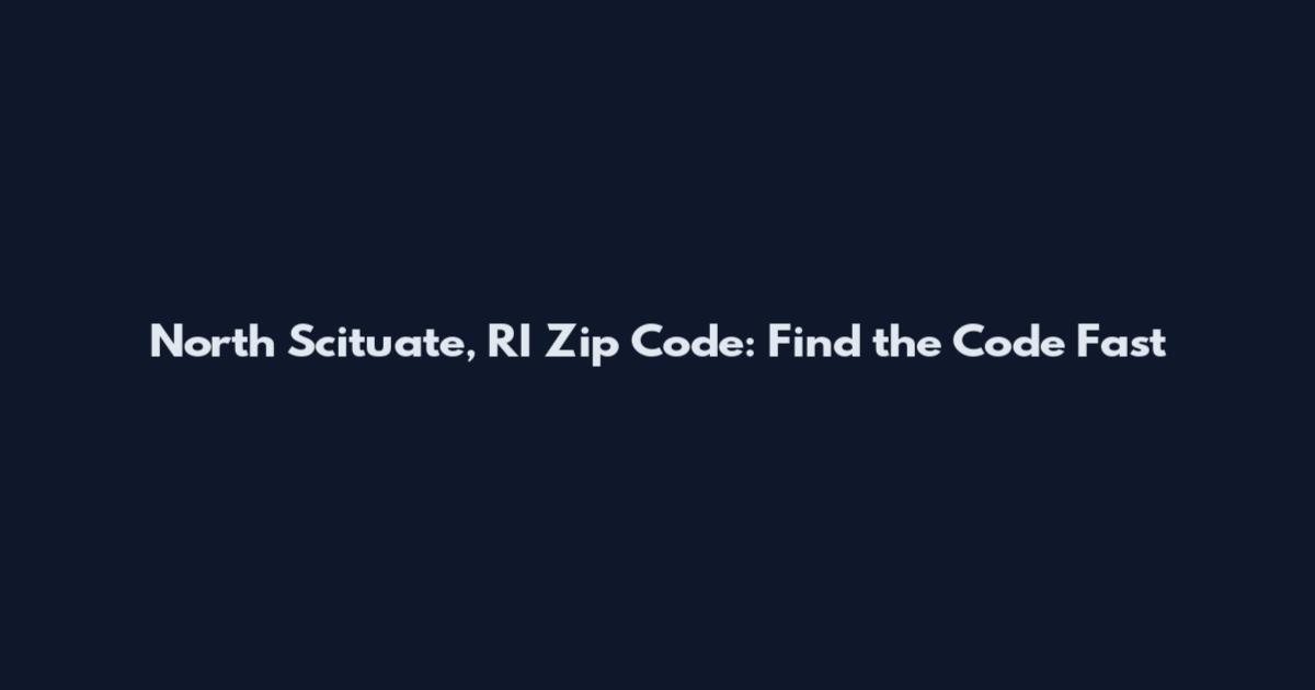 North Scituate, RI Zip Code: Find the Code Fast