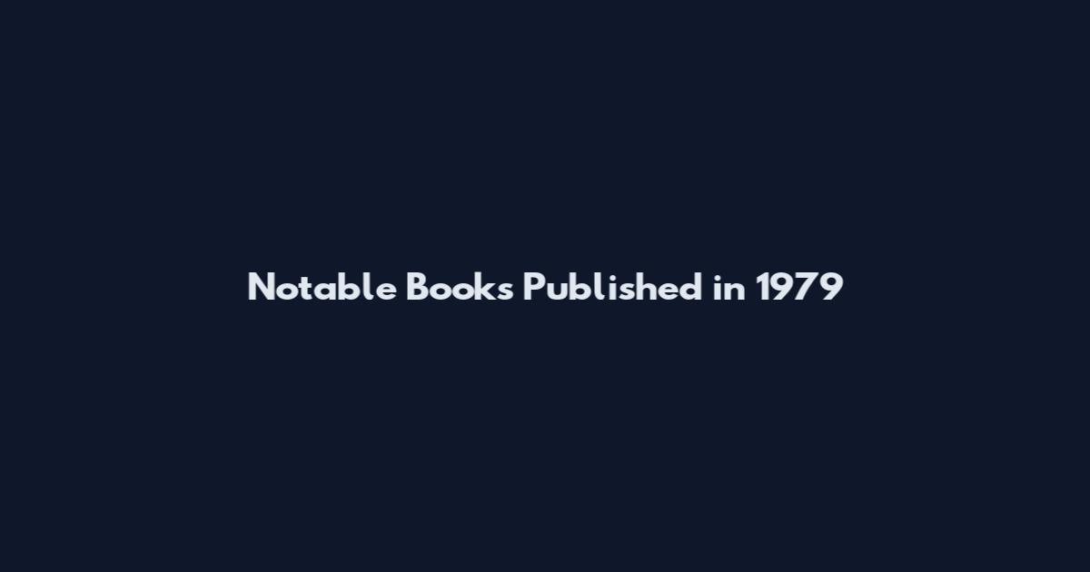 Notable Books Published in 1979