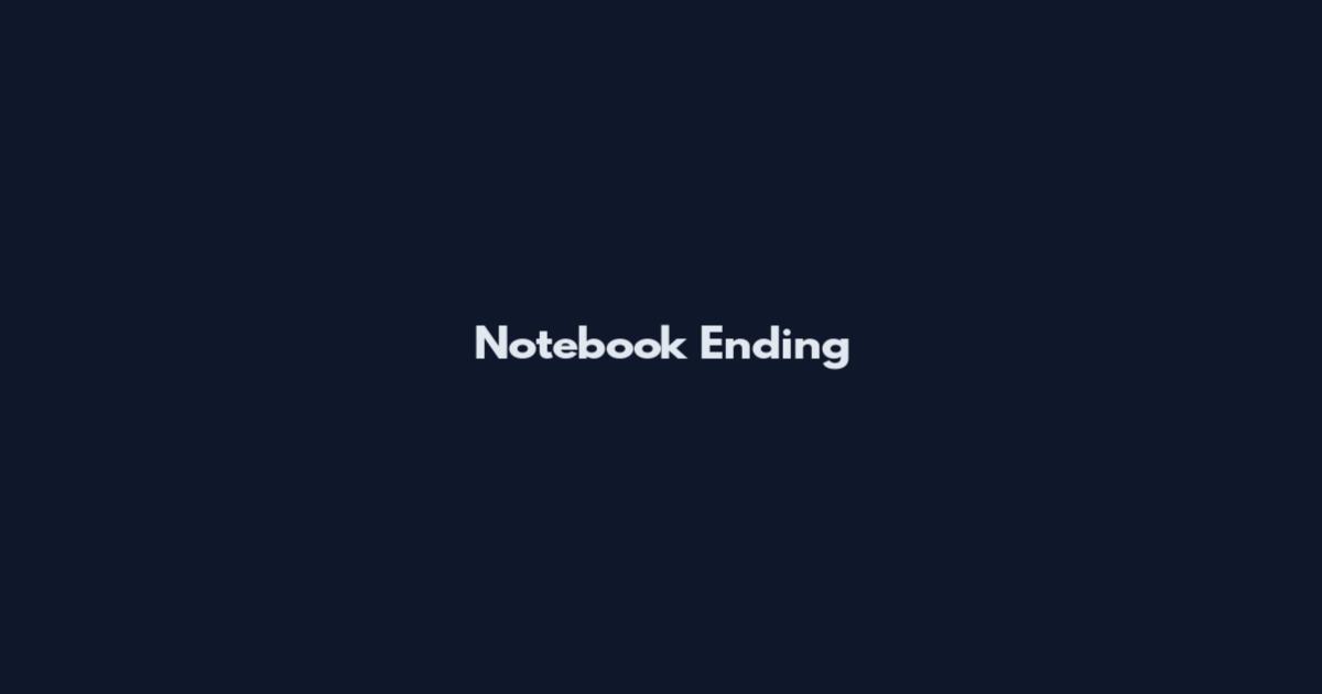 Notebook Ending