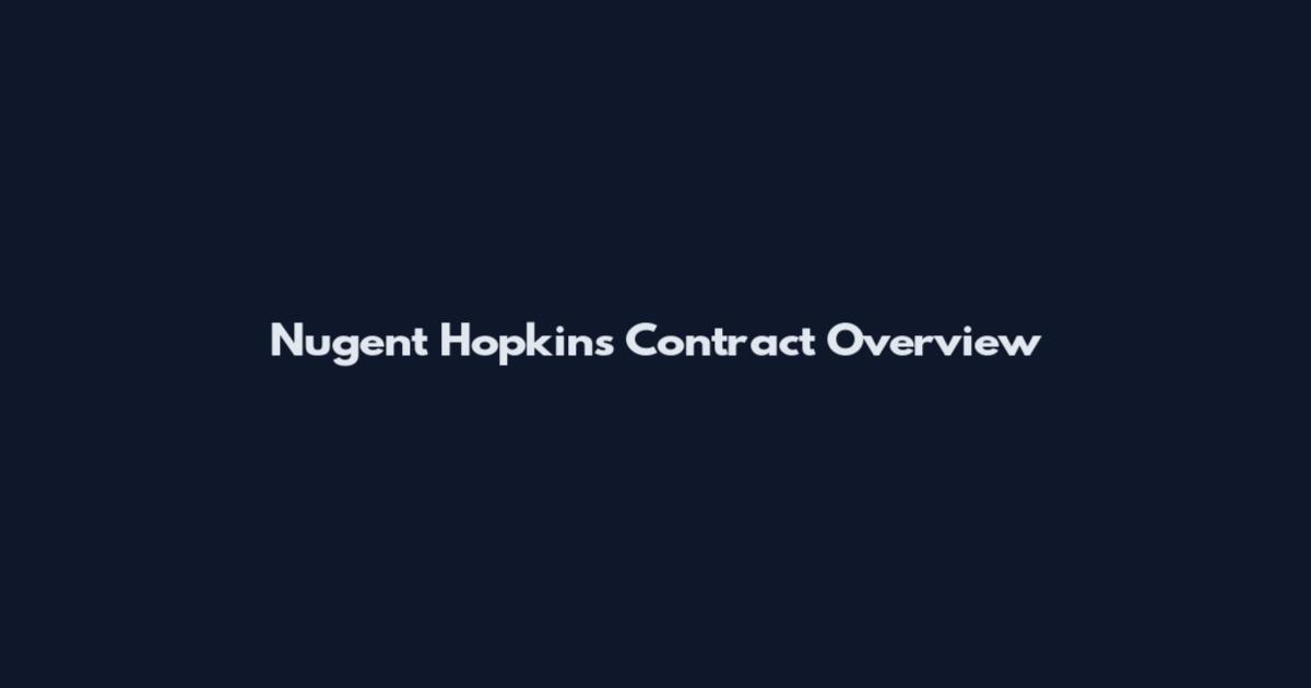 Nugent Hopkins Contract Overview