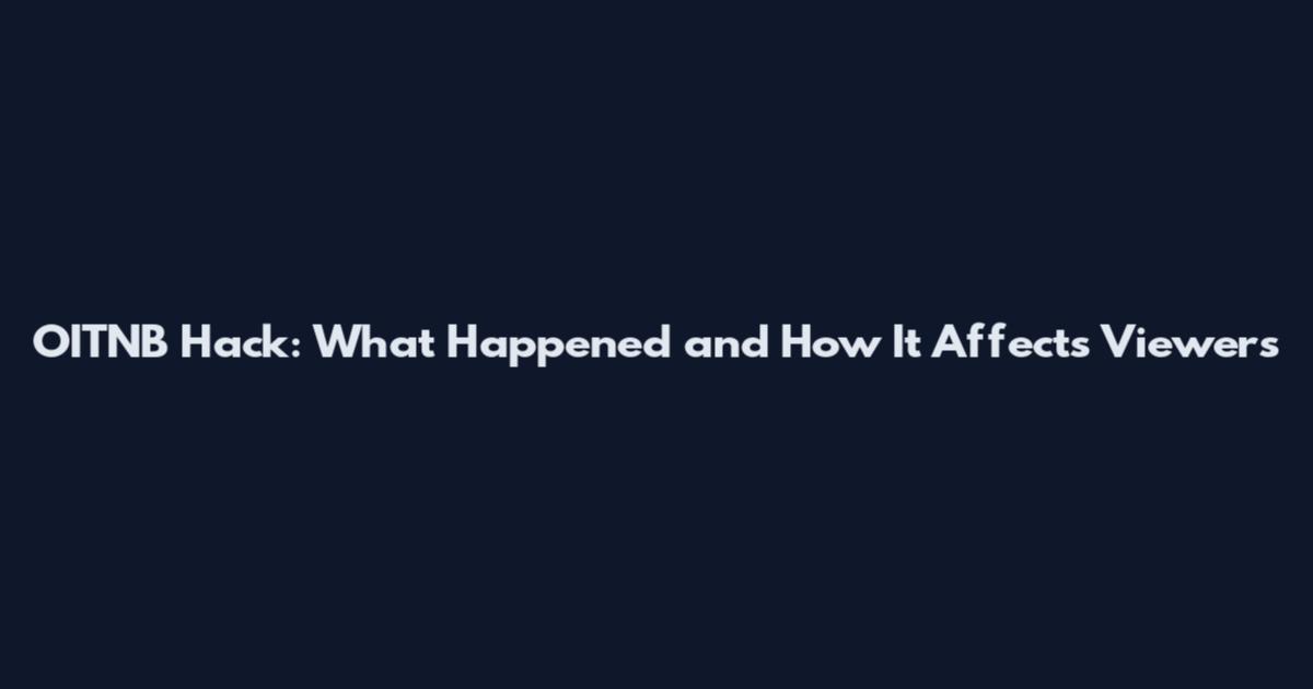 OITNB Hack: What Happened and How It Affects Viewers