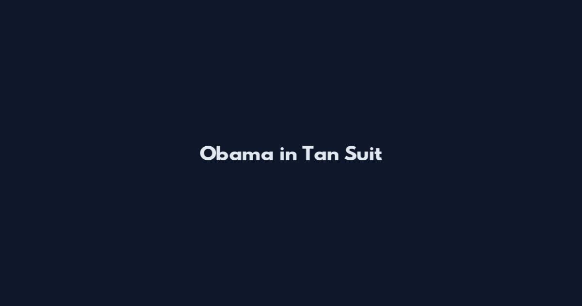 Obama in Tan Suit