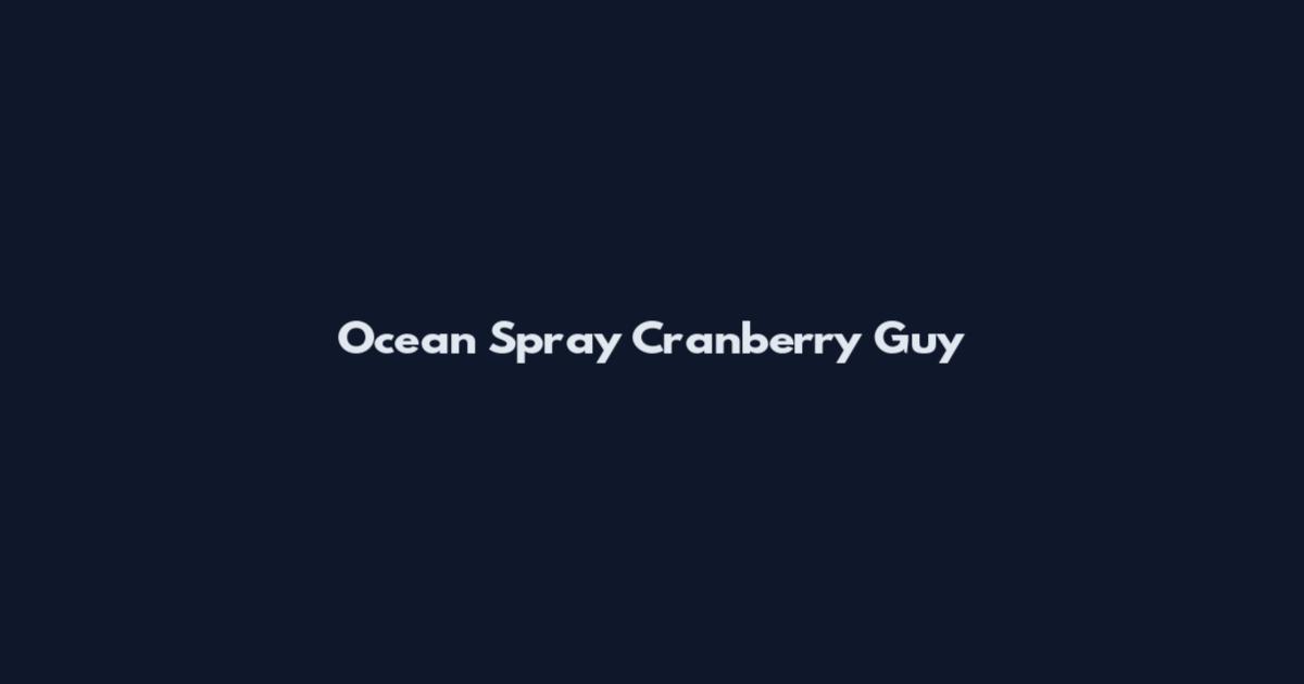 Ocean Spray Cranberry Guy