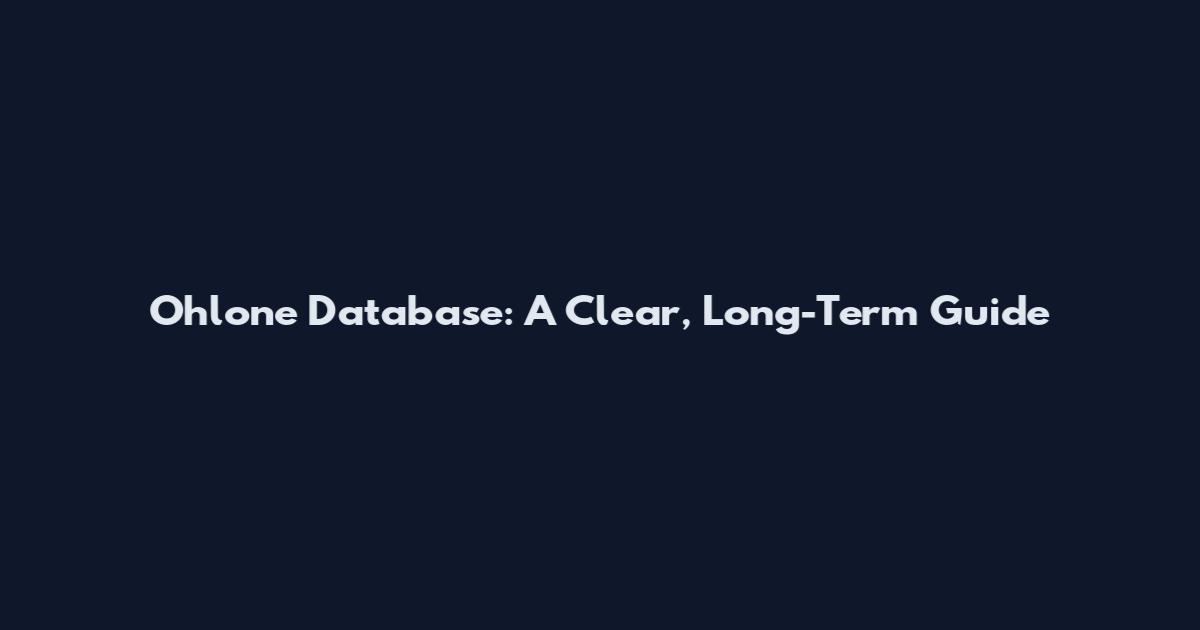 Ohlone Database: A Clear, Long-Term Guide