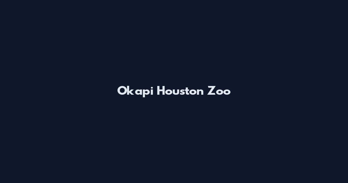 Okapi Houston Zoo