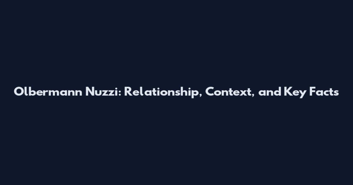 Olbermann Nuzzi: Relationship, Context, and Key Facts