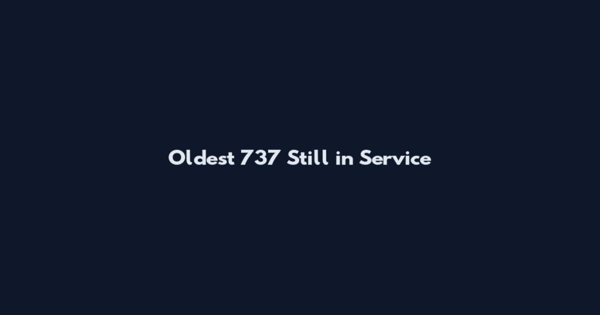 Oldest 737 Still in Service