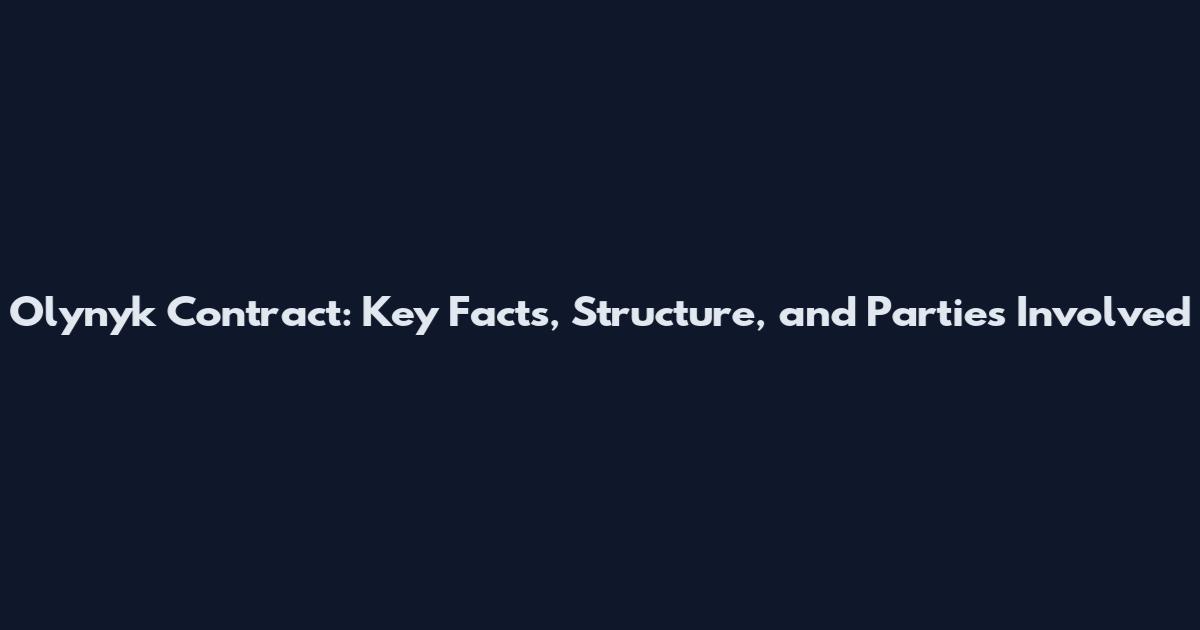 Olynyk Contract: Key Facts, Structure, and Parties Involved