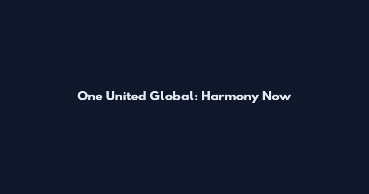One United Global: Harmony Now