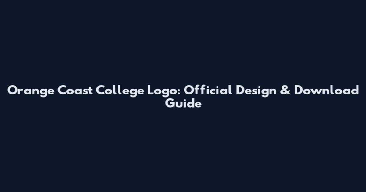 Orange Coast College Logo: Official Design & Download Guide