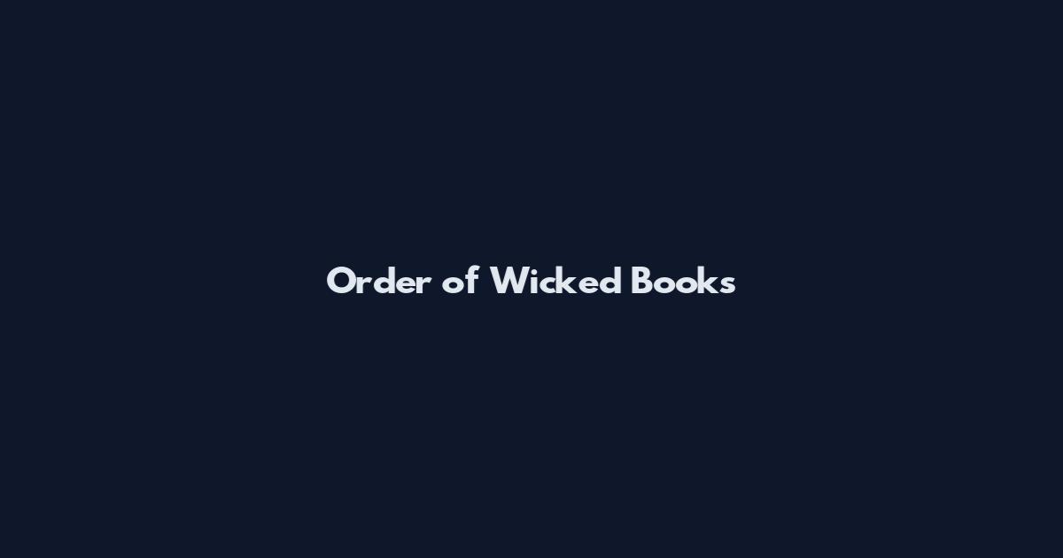 Order of Wicked Books