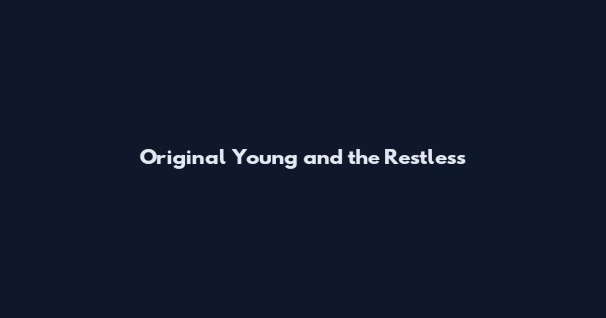 Original Young and the Restless