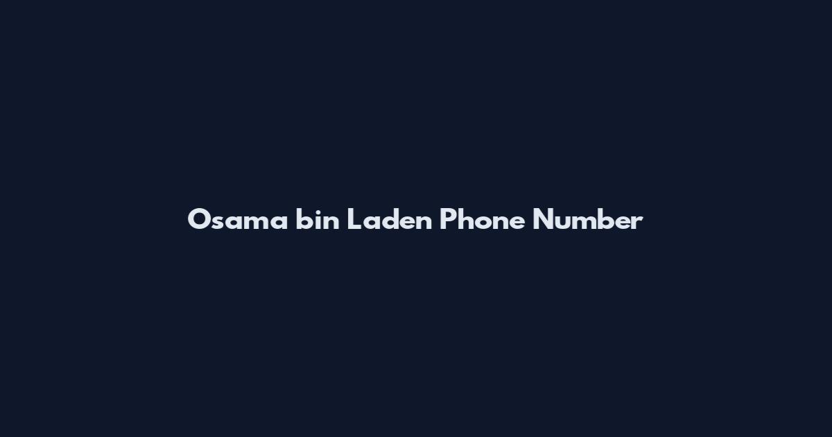 Osama bin Laden Phone Number