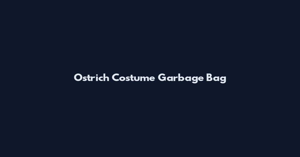 Ostrich Costume Garbage Bag