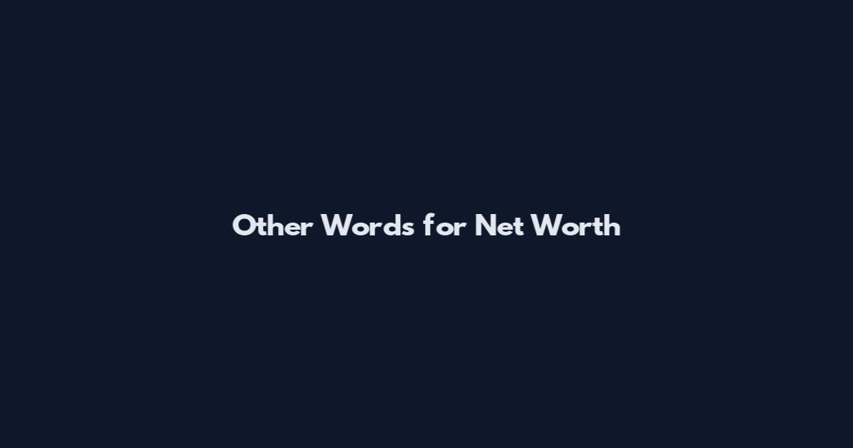 Other Words for Net Worth