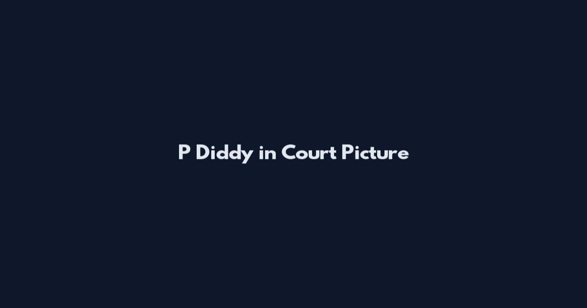 P Diddy in Court Picture