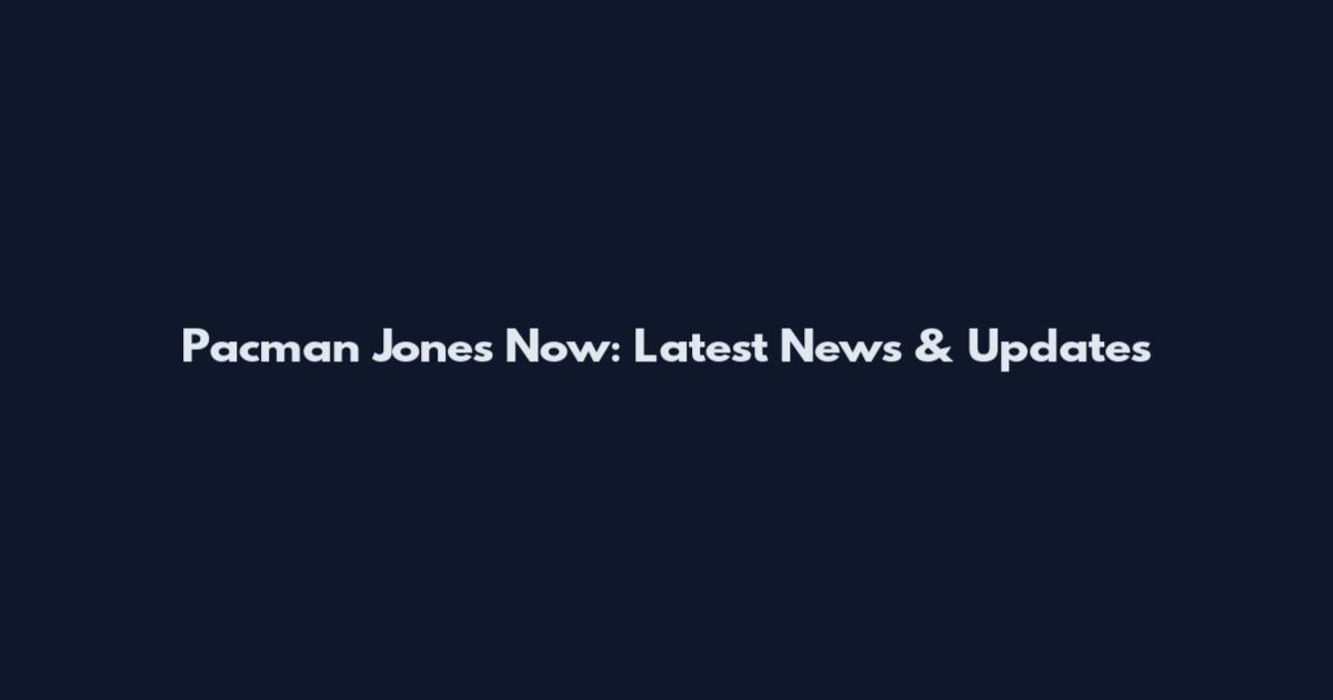 Pacman Jones Now: Latest News & Updates