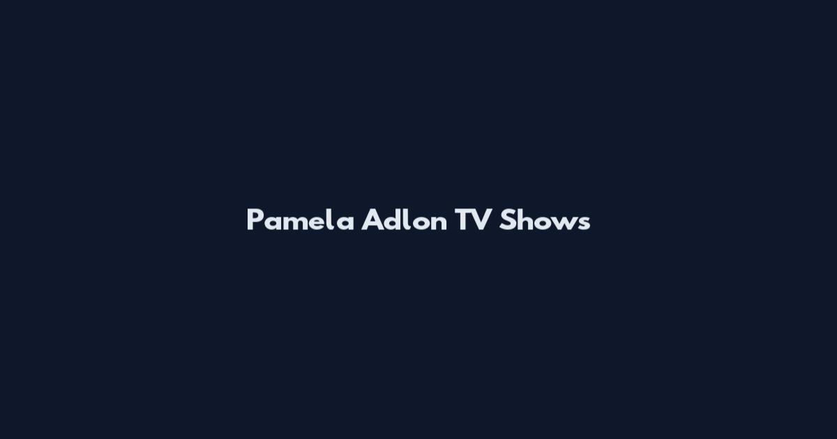 Pamela Adlon TV Shows