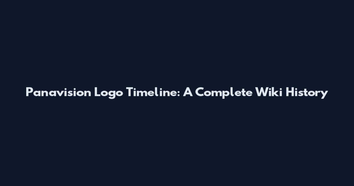 Panavision Logo Timeline: A Complete Wiki History
