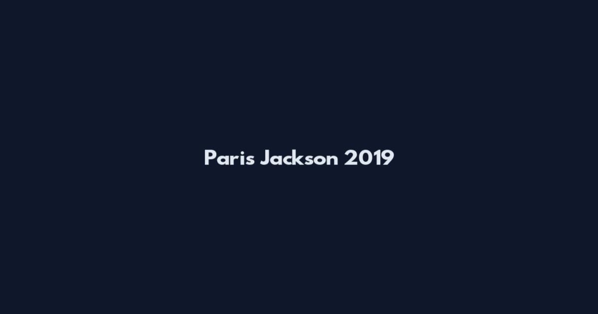 Paris Jackson 2019