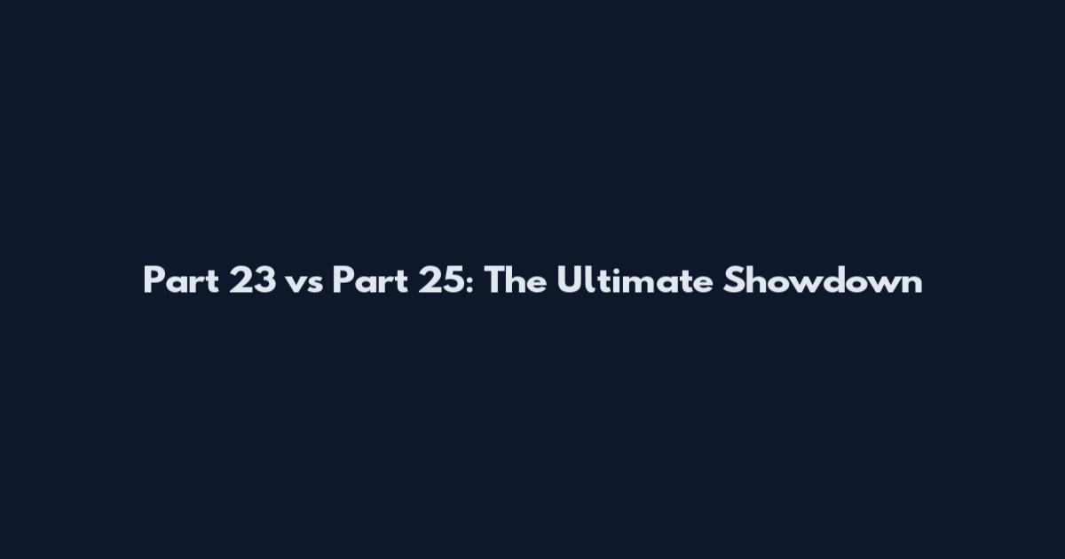 Part 23 vs Part 25: The Ultimate Showdown