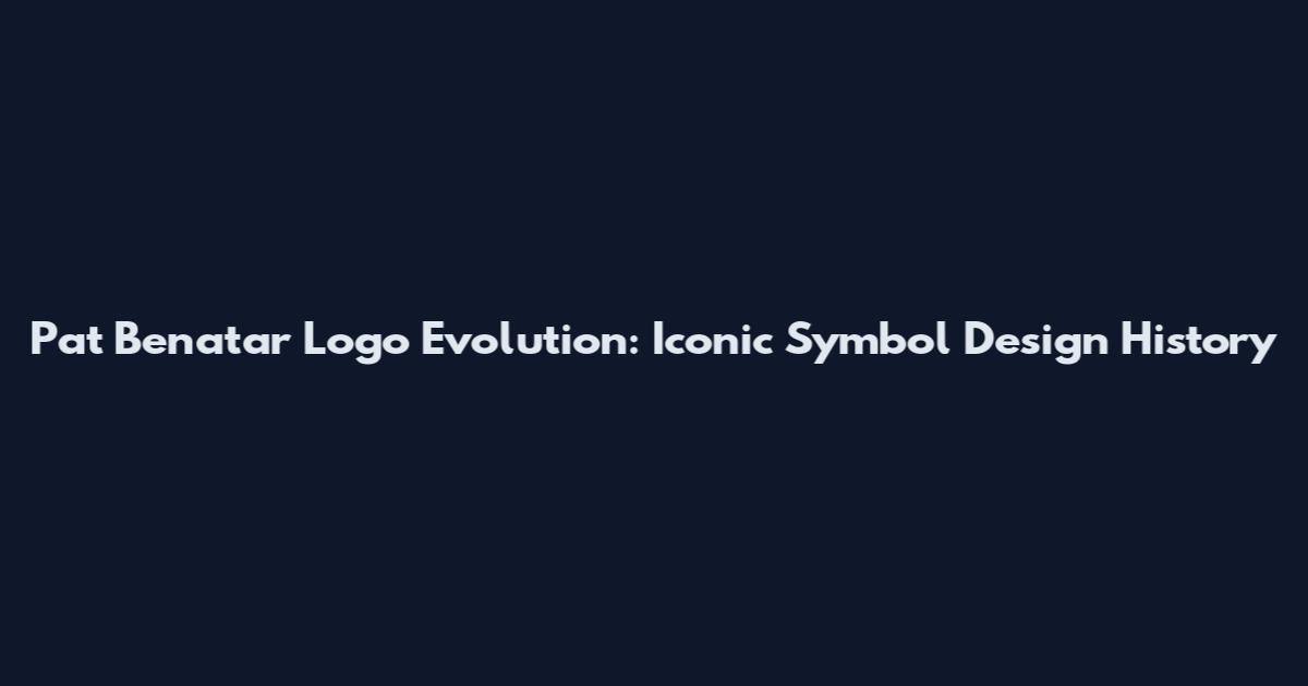 Pat Benatar Logo Evolution: Iconic Symbol Design History