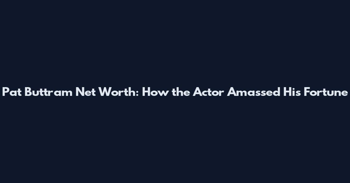 Pat Buttram Net Worth: How the Actor Amassed His Fortune