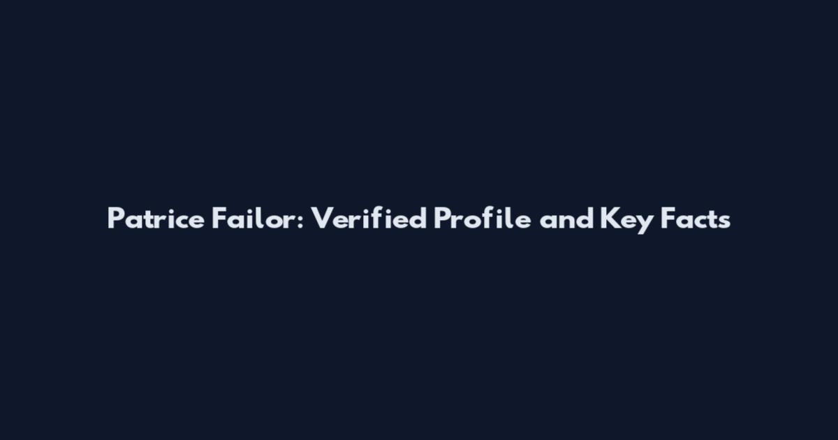 Patrice Failor: Verified Profile and Key Facts