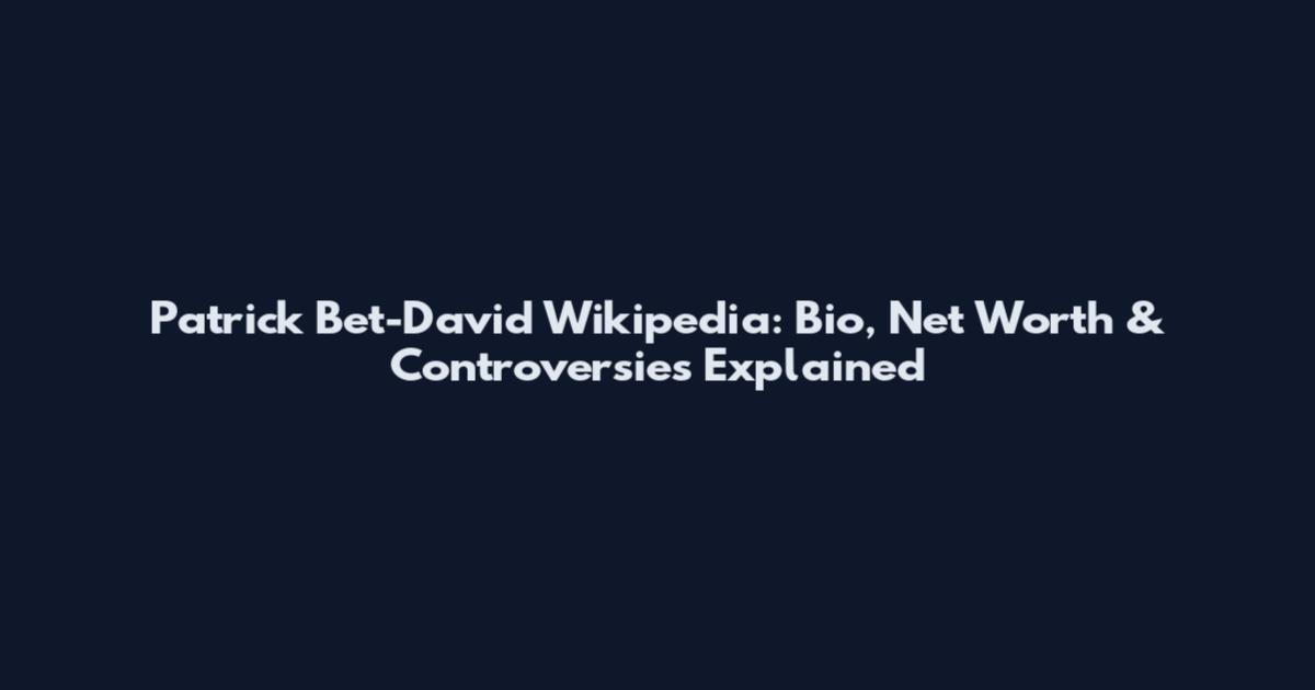 Patrick Bet-David Wikipedia: Bio, Net Worth & Controversies Explained