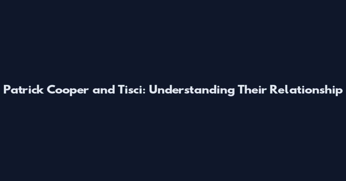 Patrick Cooper and Tisci: Understanding Their Relationship