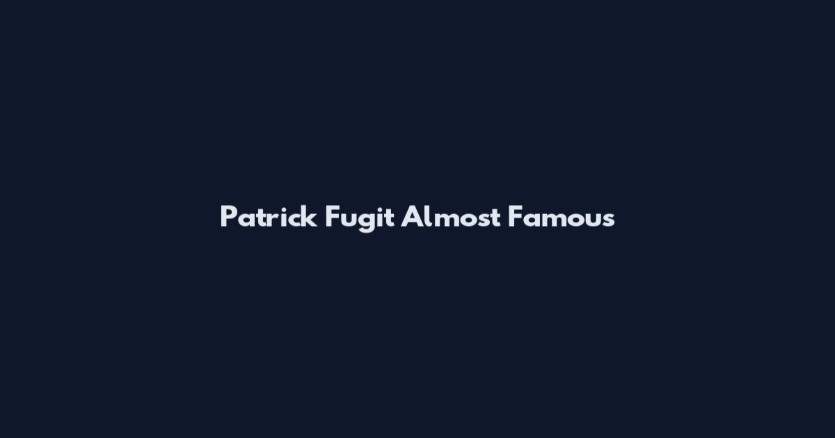 Patrick Fugit Almost Famous