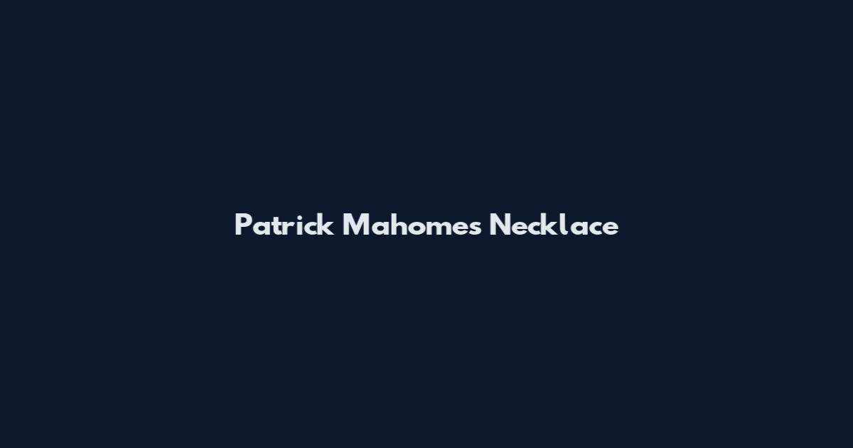 Patrick Mahomes Necklace