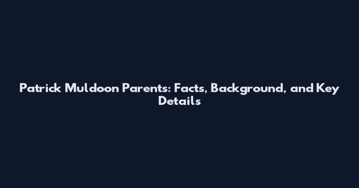 Patrick Muldoon Parents: Facts, Background, and Key Details