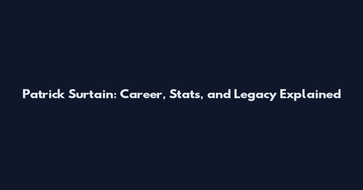Patrick Surtain: Career, Stats, and Legacy Explained