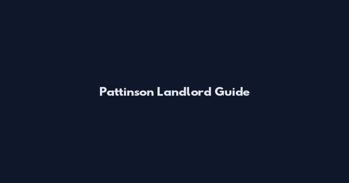 Pattinson Landlord Guide
