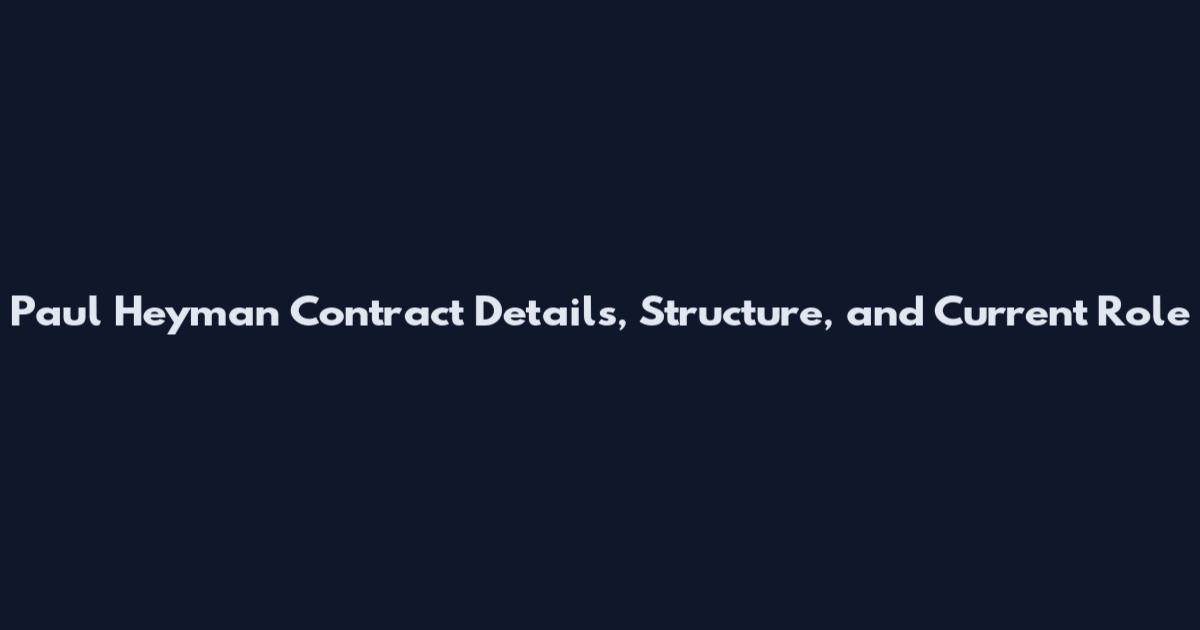 Paul Heyman Contract Details, Structure, and Current Role