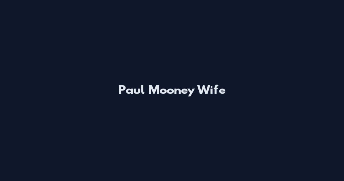 Paul Mooney Wife