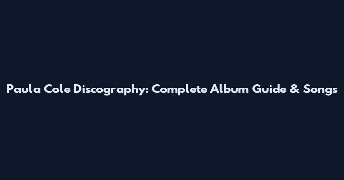 Paula Cole Discography: Complete Album Guide & Songs
